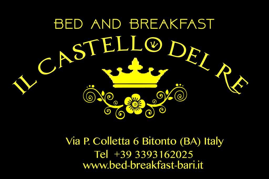 Il Castello Del Re Bed & Breakfast Bitonto Dış mekan fotoğraf